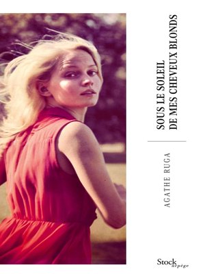 cover image of Sous le soleil de mes cheveux blonds